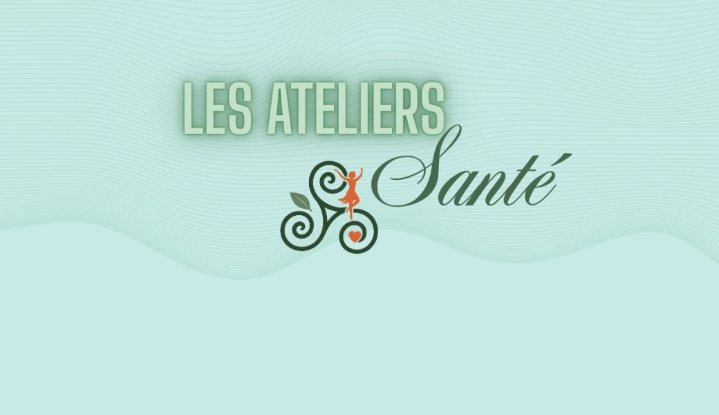 Atelier Santé - Du brouillard mental à la Clarté