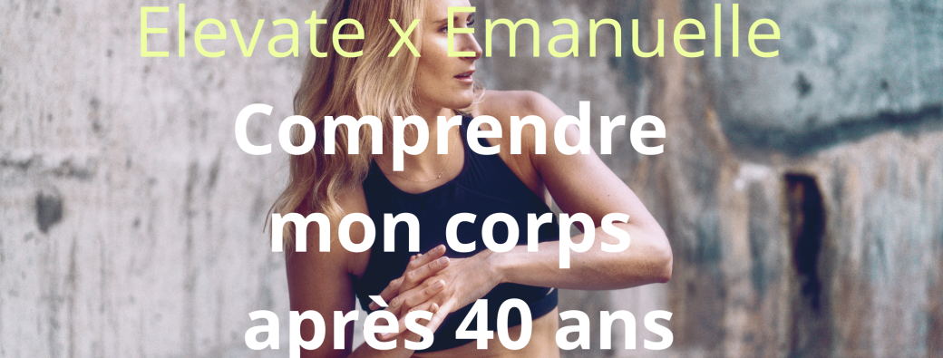 Force, énergie, récupération : ce qui change à 40 ans - Elevate Saint Augustin