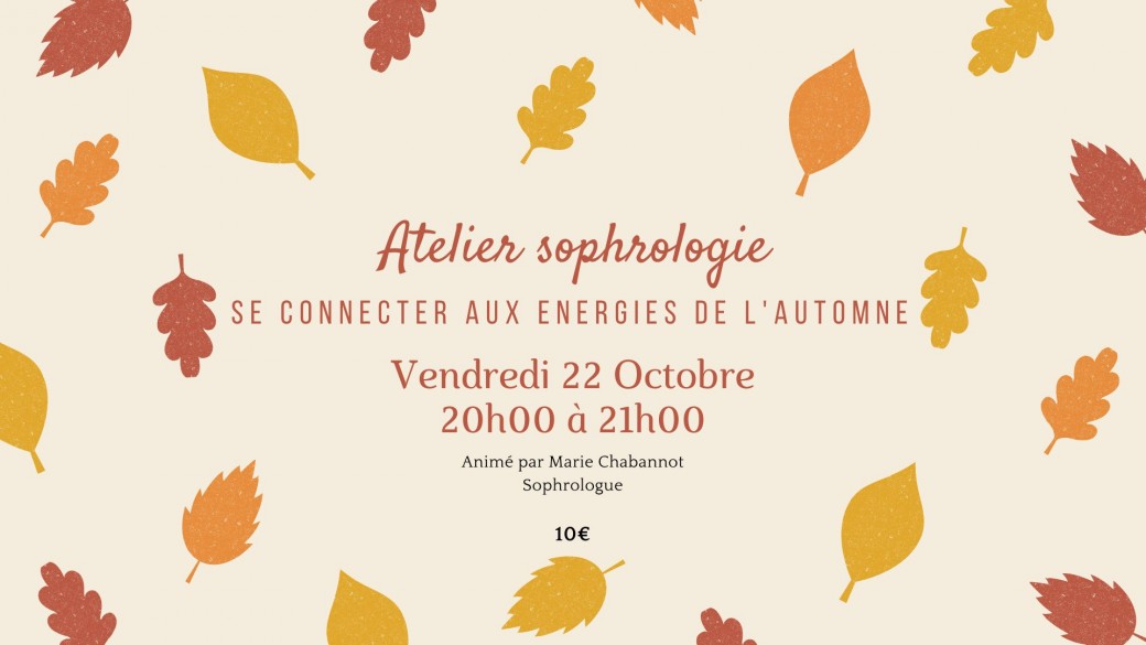Atelier sophrologie se connecter aux énergies de l'automne