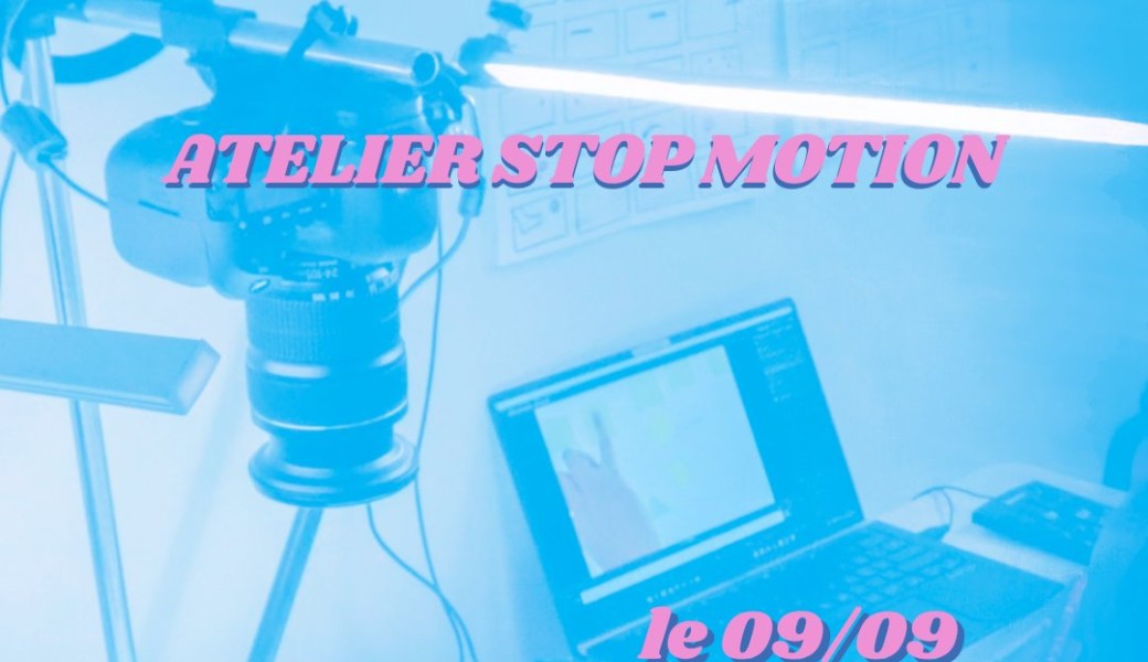 Atelier Stop Motion