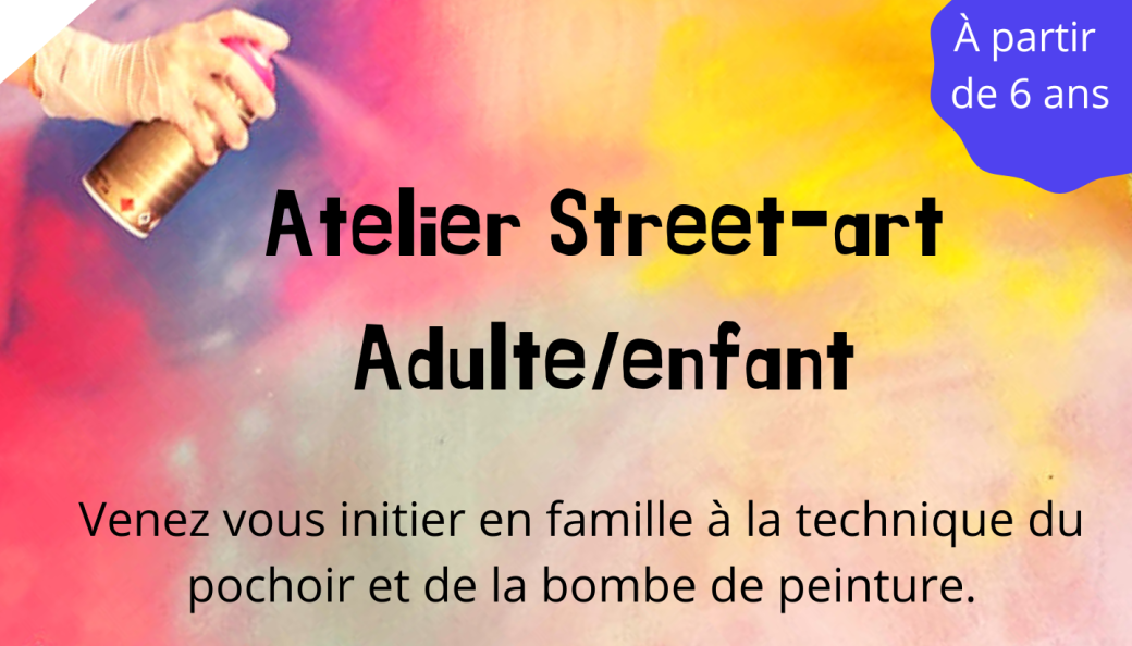 Atelier Street-art adulte/enfant