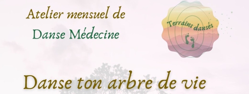 Atelier "Terrains dansés" · Danse médecine