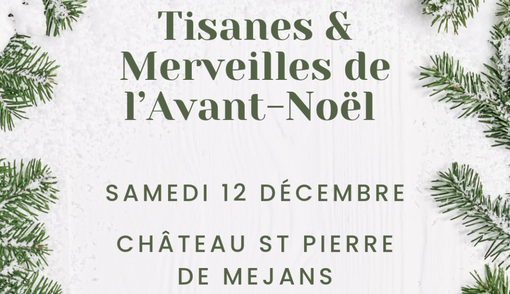 Atelier Tisanes & Merveilles de l’Avant-Noël 