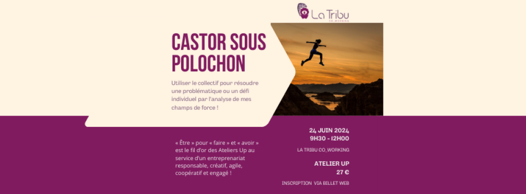 ATELIER UP - Castor sous polochon