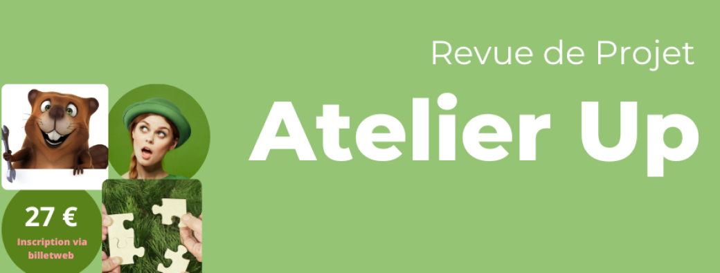 ATELIER UP - Revue de projet