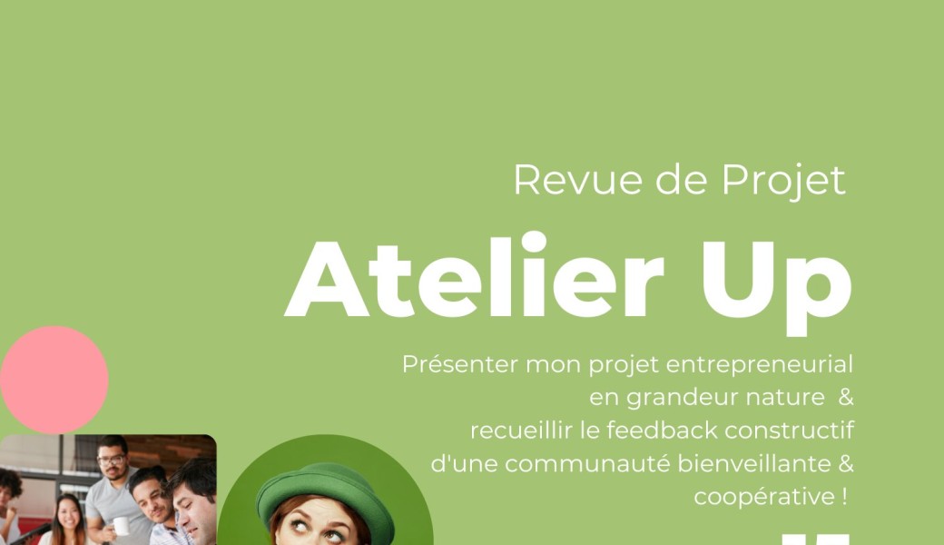 ATELIER UP - Revue de projet