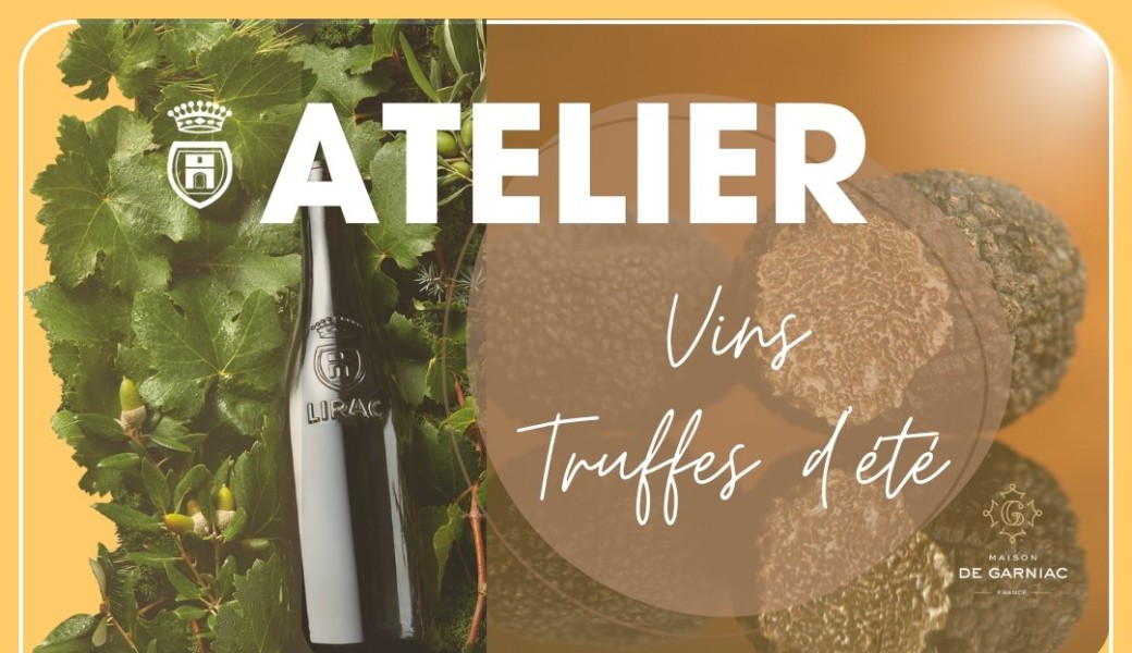 Atelier Vins Truffes d’été 2025
