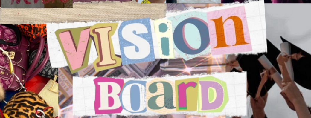 Atelier Vision Board: Manifeste ta vie de rêve!
