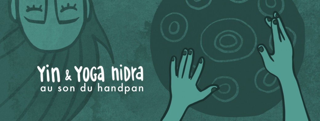 Atelier Yin & Nidra au son du handpan