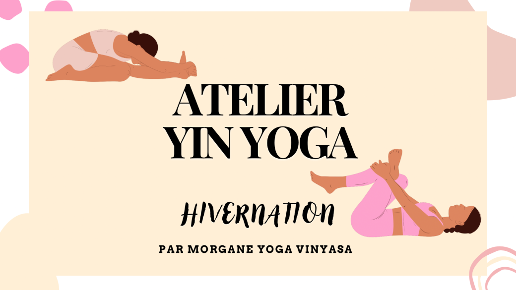 Atelier yin yoga - Hivernation