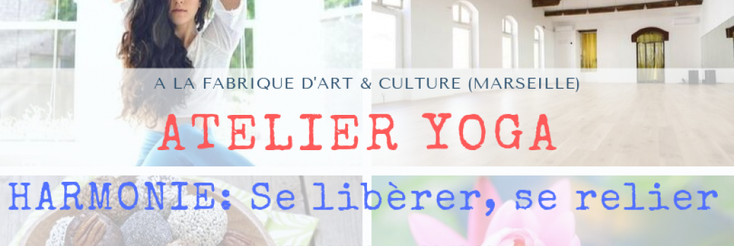 ❤  Atelier YOGΛ "Harmonie: Se Libérer, Se Relier " by Gecko Yoga❤
