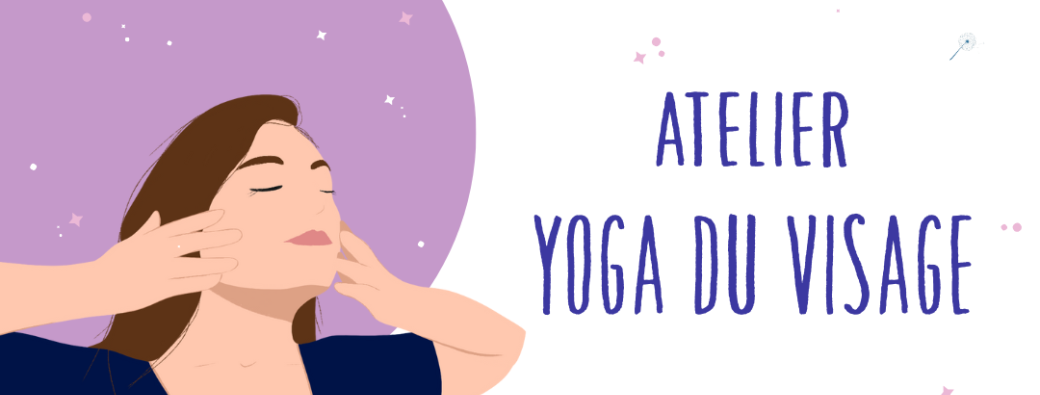 Atelier Yoga du visage