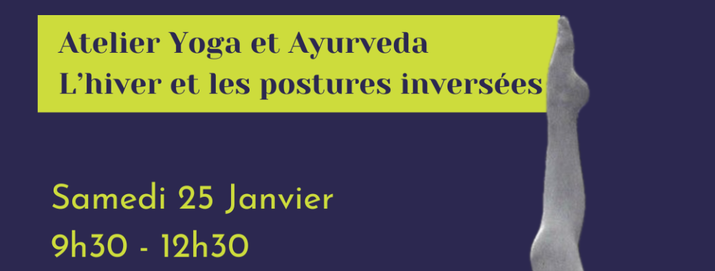 Atelier Yoga: Pratique d'hiver, les inversions
