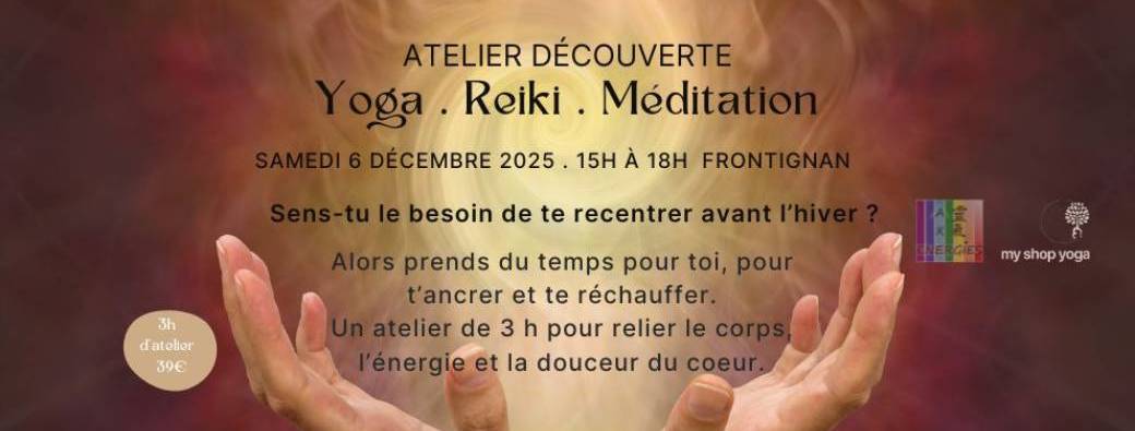 Atelier Yoga Reiki Méditation