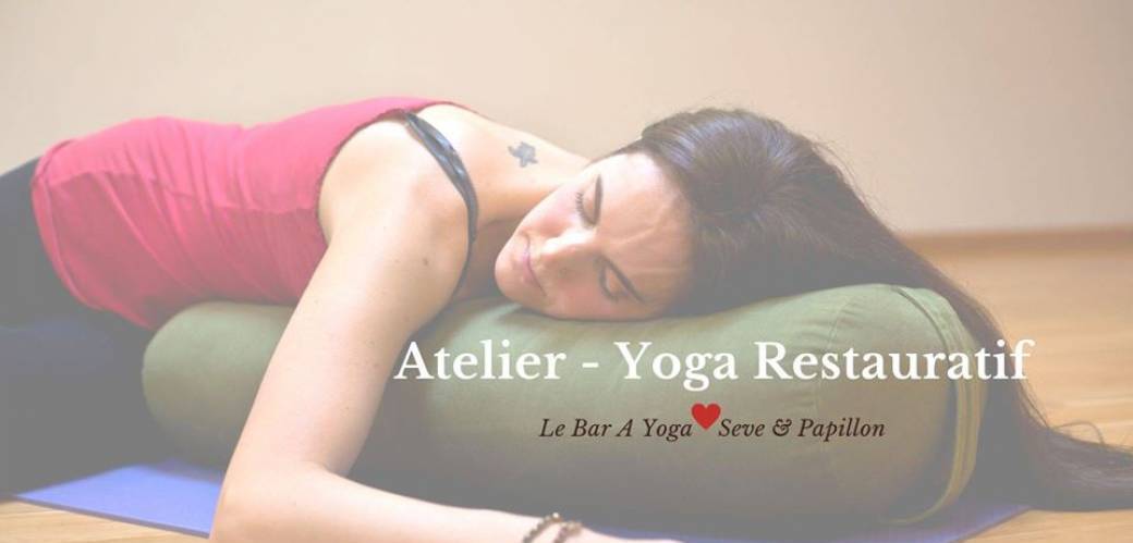 Atelier Yoga Restauratif - Le Perreux