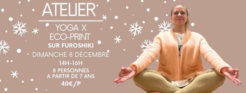 Atelier Yoga x Eco-Print
