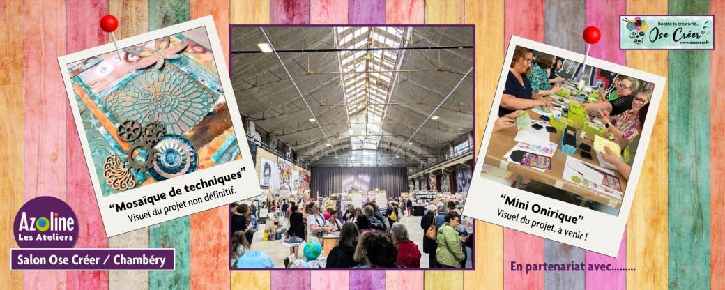 Salon OSE CREER - Ateliers avec Azoline - Chambéry 74