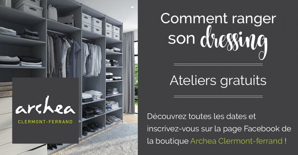 Ateliers "Comment ranger son dressing"