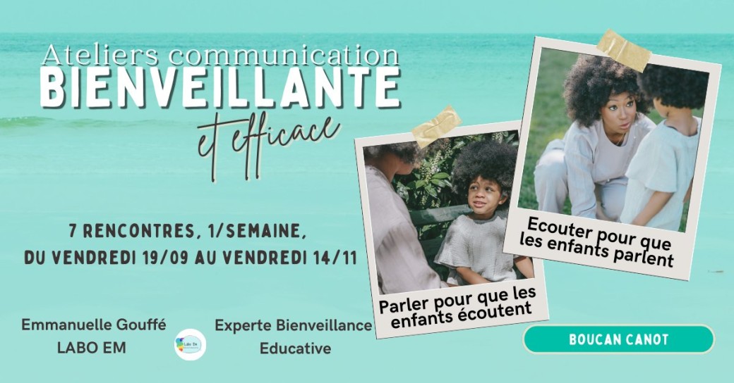 Ateliers de COMMUNICATION BIENVEILLANTE