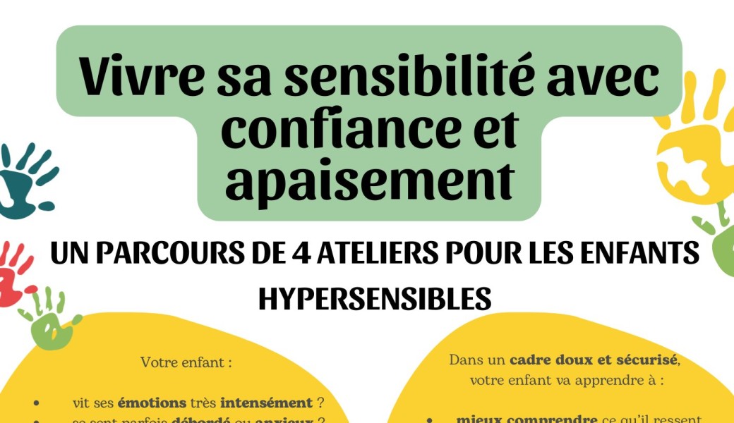 Ateliers enfants 8-10 ans : vivre sa sensibilité avec confiance et apaisement