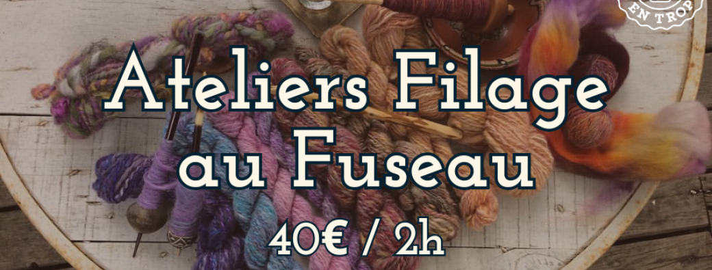 Ateliers Filage au Fuseau