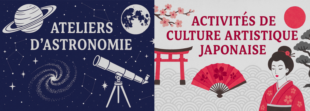 Ateliers d'Astronomie et de Culture artistique japonaise