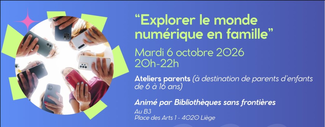 Ateliers parents " “Explorer le monde numérique en famille”