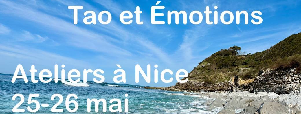 Ateliers Tao et Emotions à Nice 