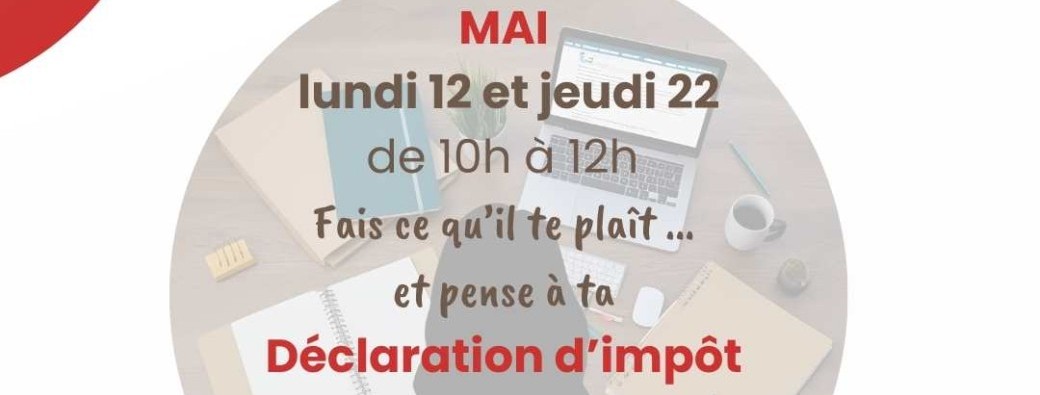 Atelier Déclarez vos impôts et vos annexes.