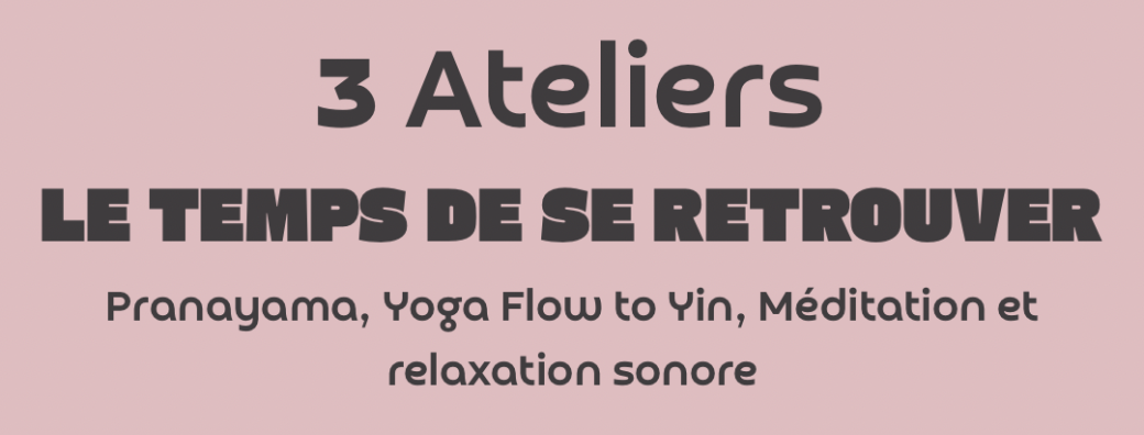 Ateliers yoga « Au rythme de soi »