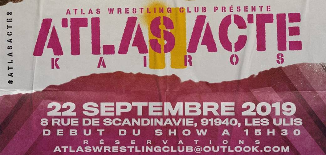 Atlas Wrestling Club présente : "ACTE II - KAIROS"