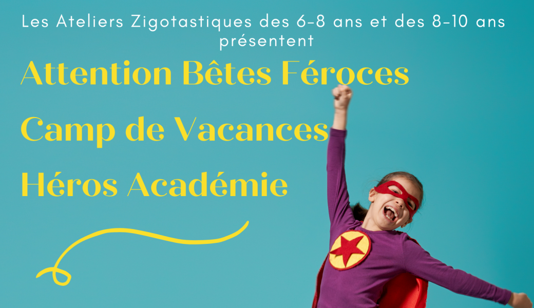 Attention Bêtes féroces, Camp de Vacances, Héros Académie