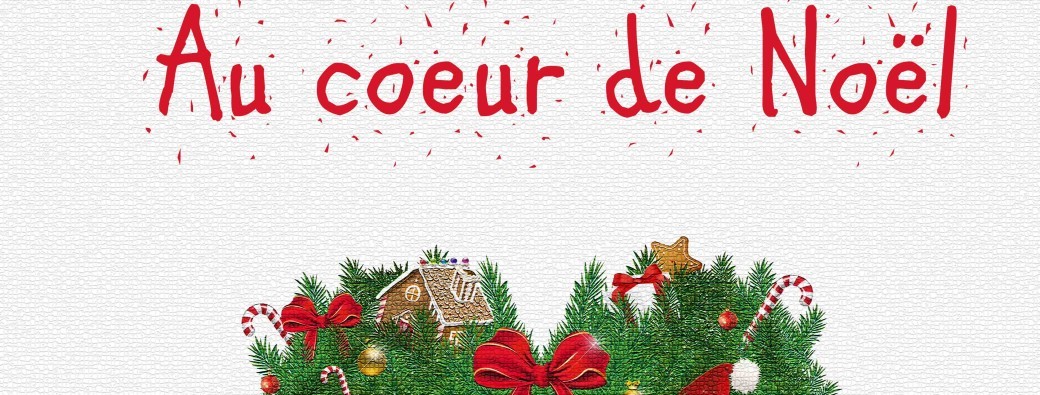 AU COEUR DE NOEL