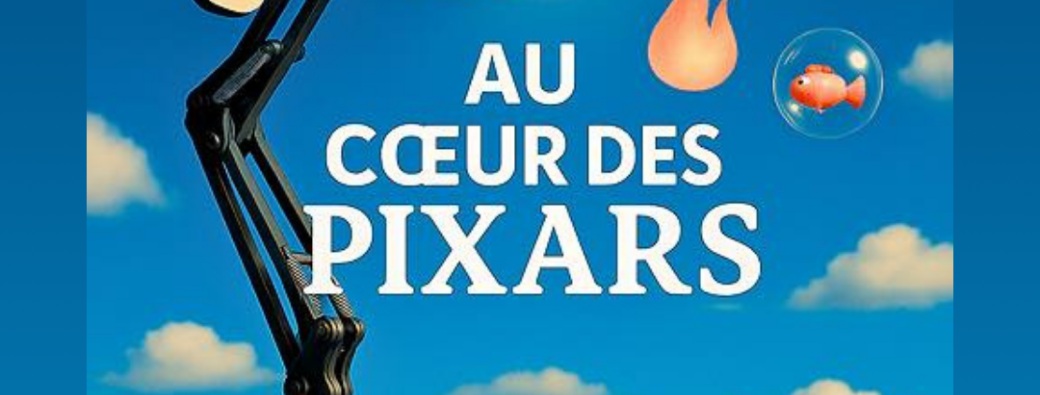 Au coeur des Pixars  - Dimanche