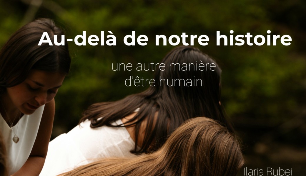 Au-delà de notre histoire.