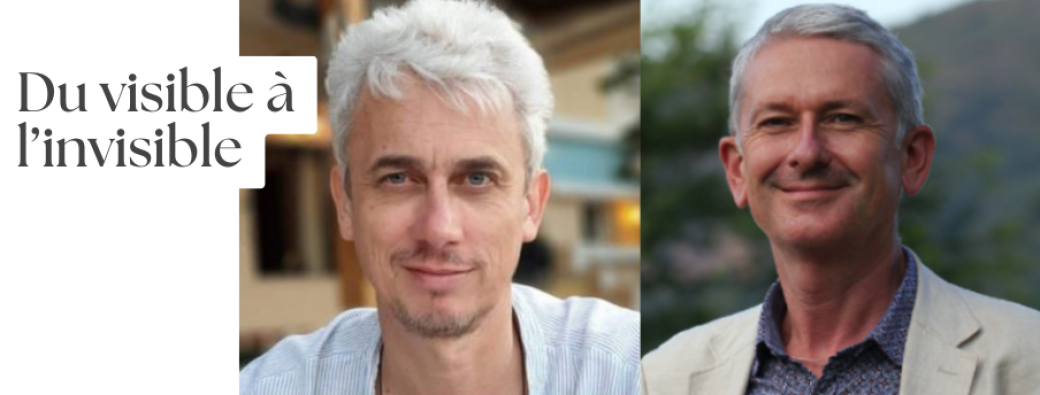 Du visible à l’invisible : Changer de regard pour s’ouvrir à la réalité