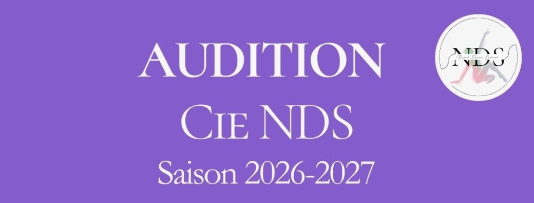 Audition Compagnie NDS 