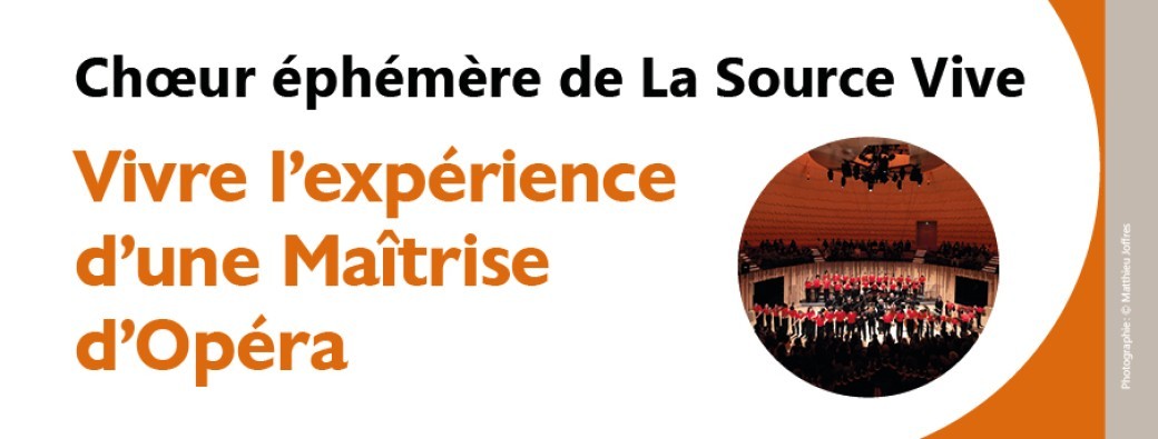 Audition pour le Choeur Ephémère de la Source Vive