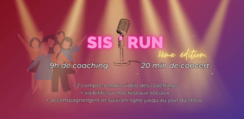 AUDITIONS POUR LA 3E SIS'RUN