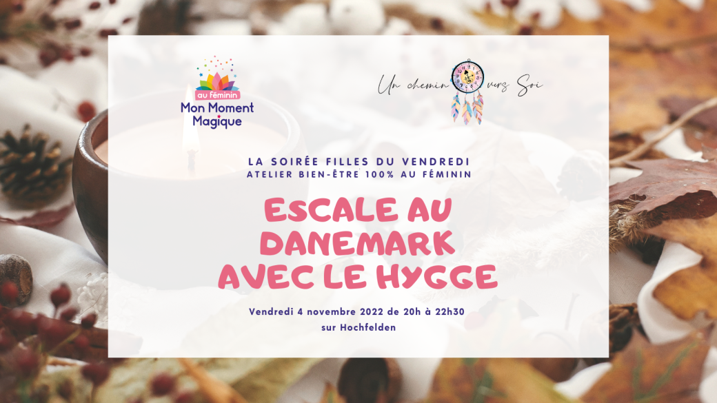 Atelier bien-être au féminin - Escale au Danemark avec le Hygge