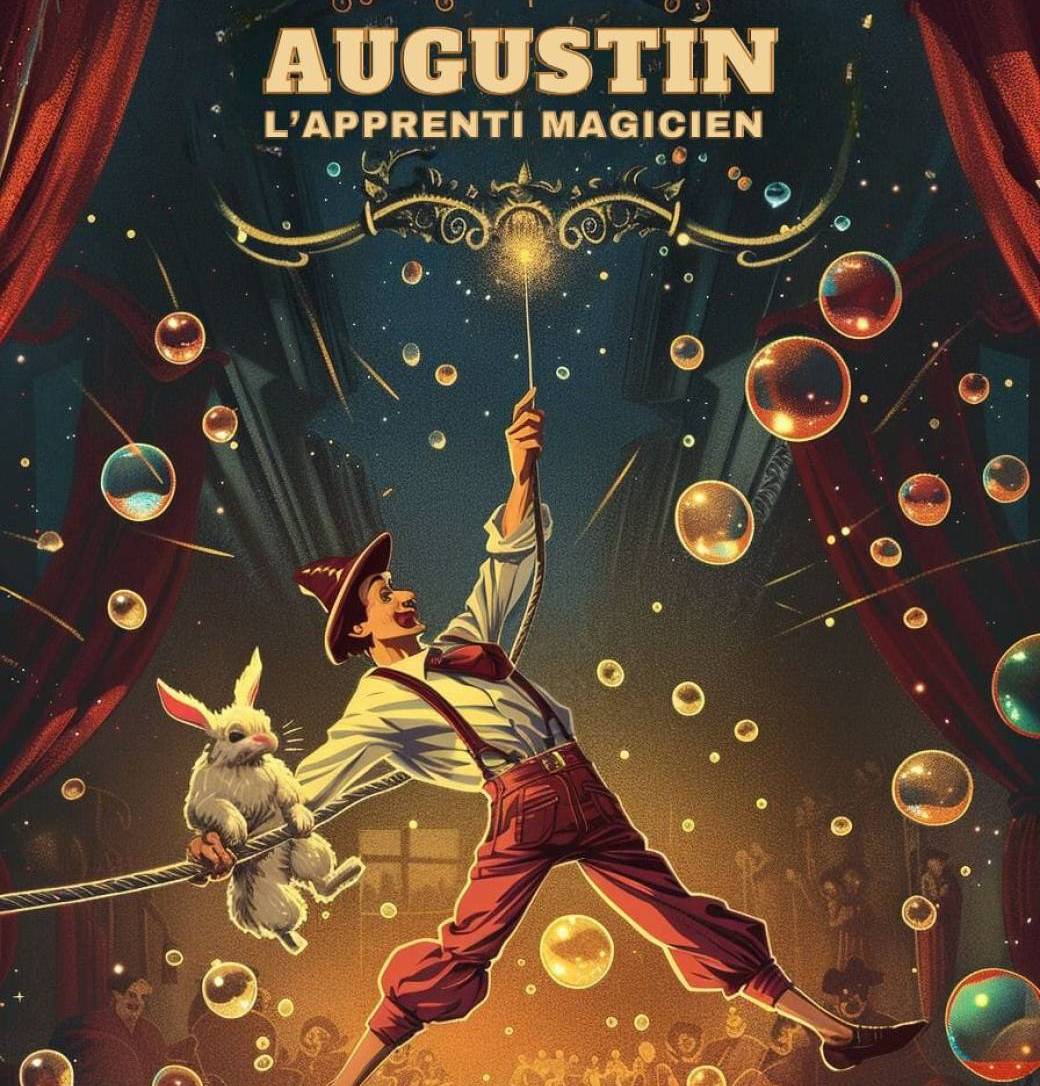 Augustin l'Apprenti Magicien !