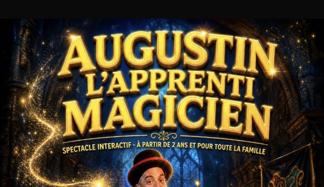 Augustin, l'apprenti magicien