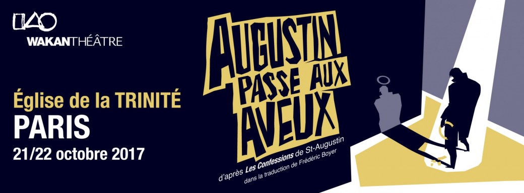 Augustin passe aux aveux