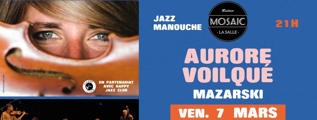 AURORE VOILQUE + Mazarski // MOSAIC LA SALLE