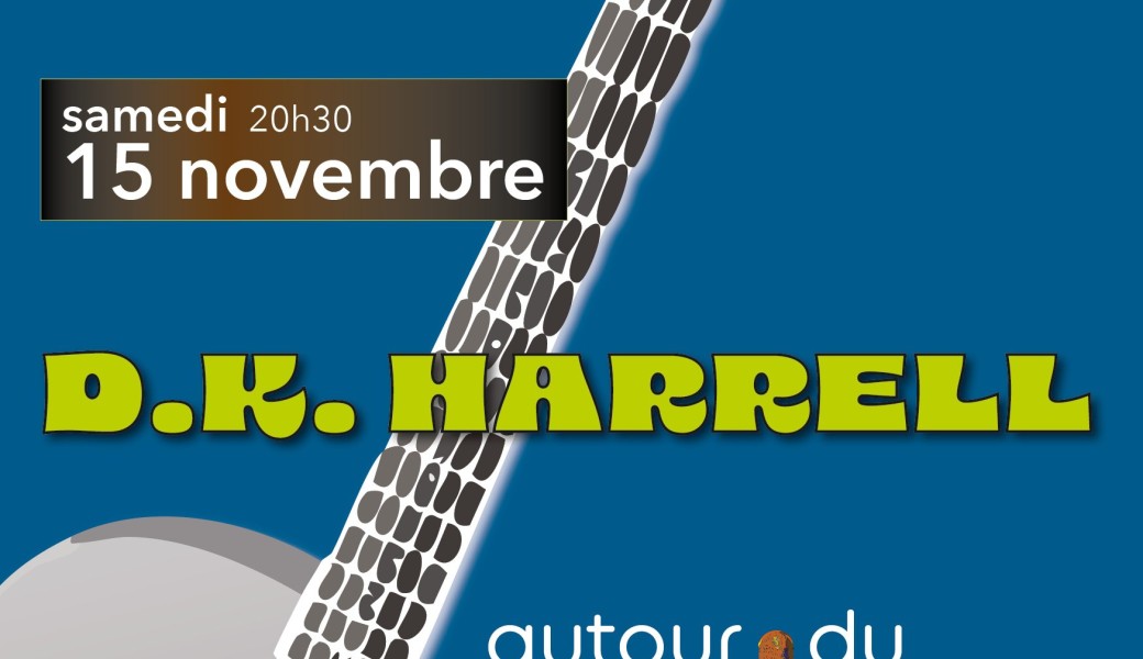 Autour du Blues _ D.K. HARRELL