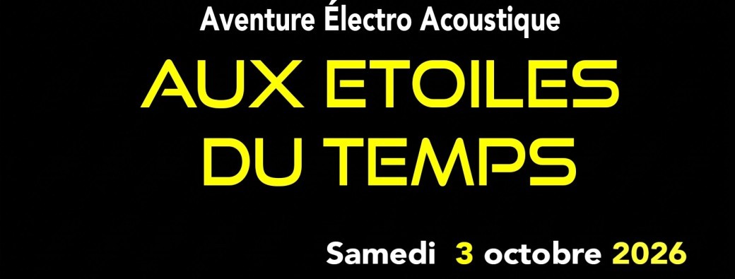 Aux Etoiles du Temps