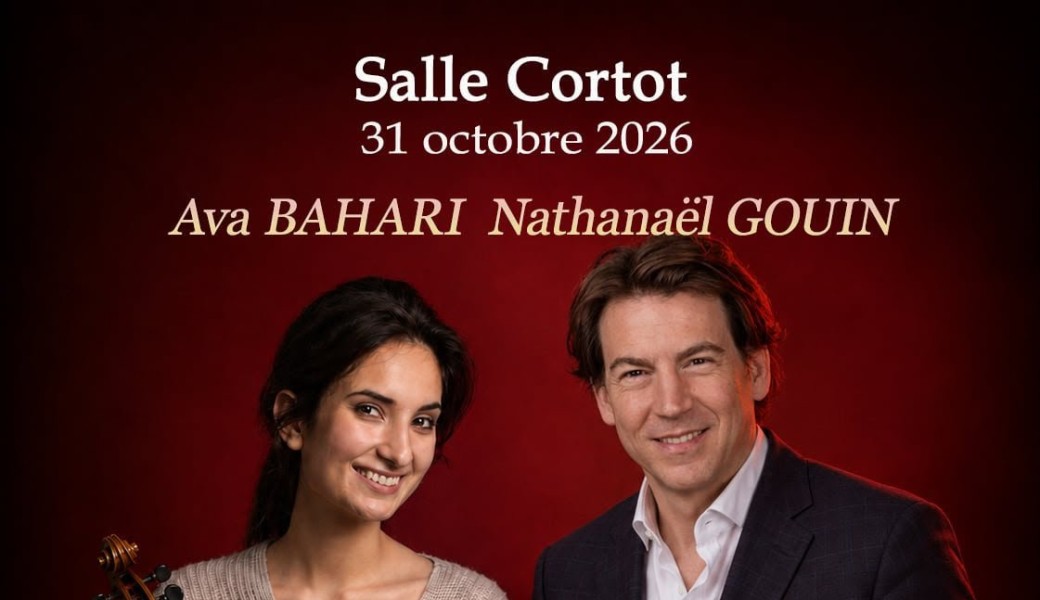 Ava Bahari et Nathanaël Gouin, Récital violon & piano 