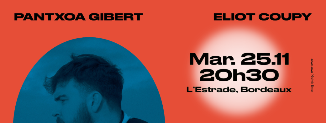 AVANT PREMIÈRE "LA BONNE COLÈRE" - ELIOT COUPY & PANTXOA