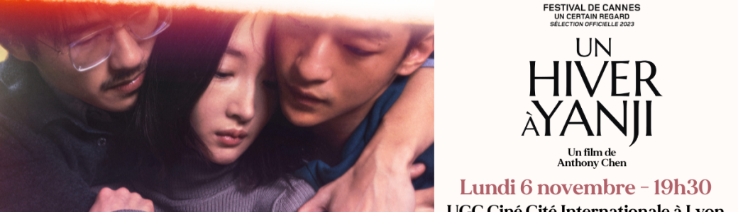 Avant-première de UN HIVER À YANJI au UGC Ciné Cité Internationale de Lyon