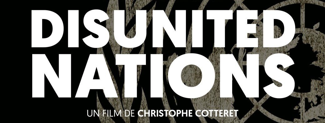 Avant-Première DISUNITED NATIONS